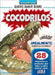Cocodrilos (Crocodiles) by Irene Trimble
