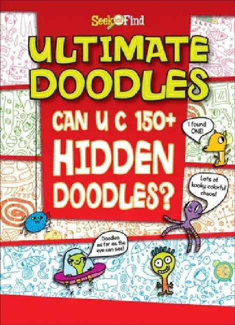 Ultimate Doodles: Seek and Find by Sequoia Kids Media