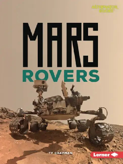 Mars Rovers by Ty Chapman