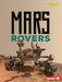 Mars Rovers by Ty Chapman