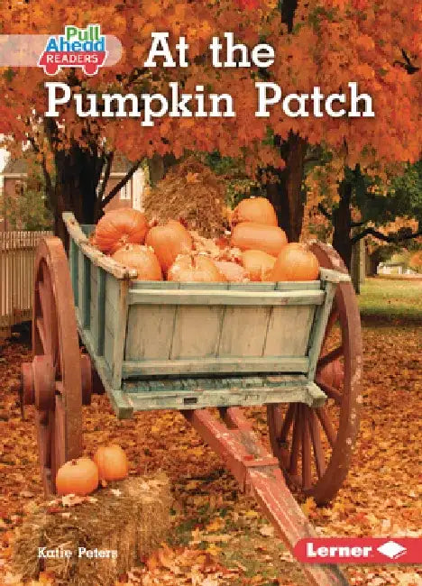 At the Pumpkin Patch by Katie Peters