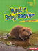 Meet a Baby Beaver by Heather E. Schwartz
