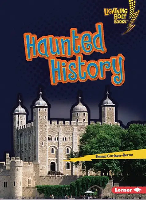 Haunted History by Emma Carlson-Berne