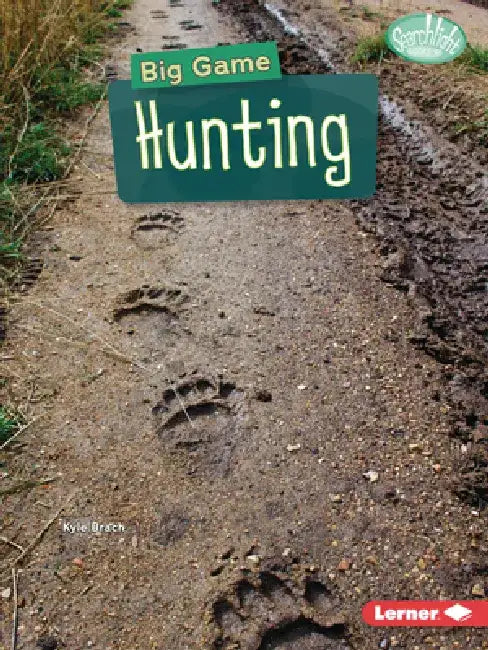Big Game Hunting by Kyle Brach