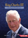 King Charles III: Claiming the British Crown by Mari Bolte