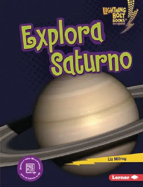 Explora Saturno (Explore Saturn) by Liz Milroy