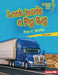 Look Inside a Big Rig: How It Works by Percy Leed