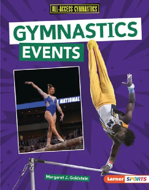 Gymnastics Events by Margaret J. Goldstein