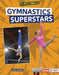 Gymnastics Superstars by Janie Scheffer