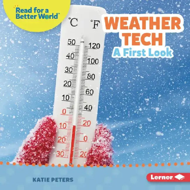 Weather Tech: A First Look by Katie Peters