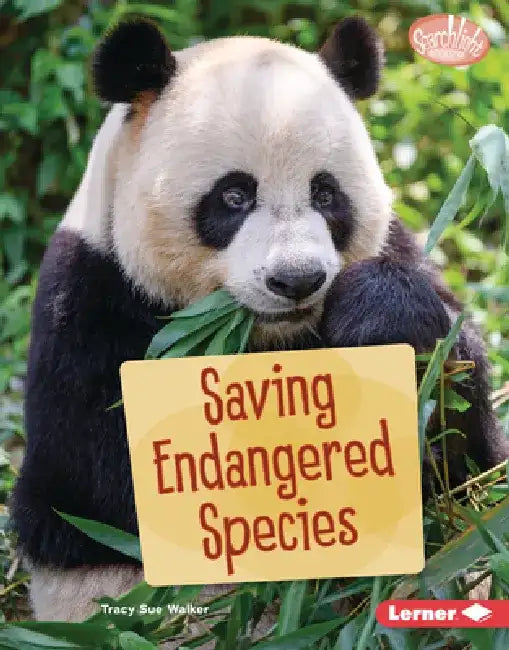 Saving Endangered Species by Tracy Sue Walker