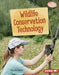 Wildlife Conservation Technology by Tracy Sue Walker
