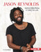 Jason Reynolds: Groundbreaking Storyteller by Ty Chapman