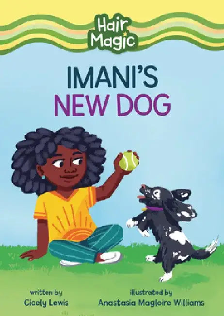 Imani's New Dog by Cicely Lewis
