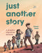 Just Another Story: A Graphic Migration Account by Ernesto Saade