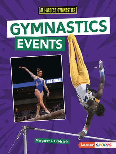 Gymnastics Events by Margaret J. Goldstein
