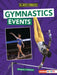 Gymnastics Events by Margaret J. Goldstein