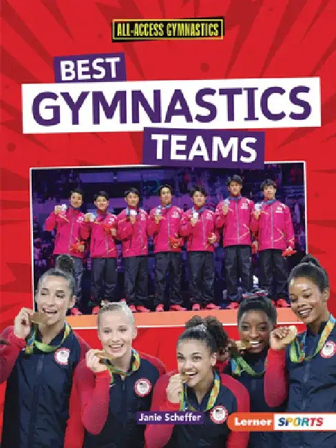 Best Gymnastics Teams by Janie Scheffer