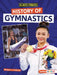 History of Gymnastics by Margaret J. Goldstein