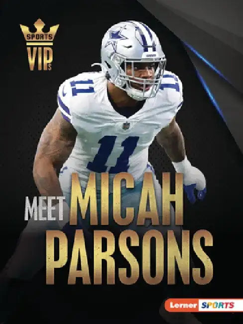 Meet Micah Parsons: Dallas Cowboys Superstar by Matt Doeden