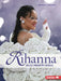 Rihanna: Multi-Industry Mogul by Heather E. Schwartz