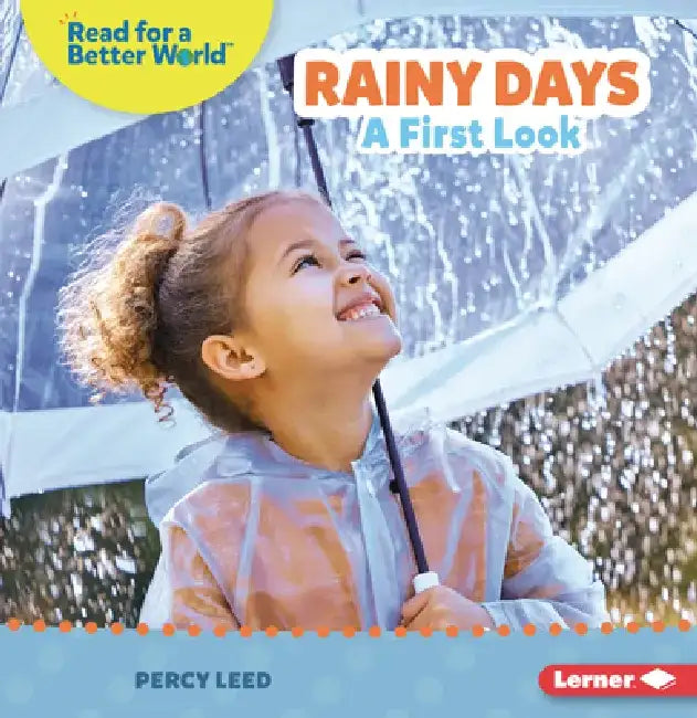 Rainy Days: A First Look by Percy Leed