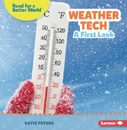 Weather Tech: A First Look by Katie Peters