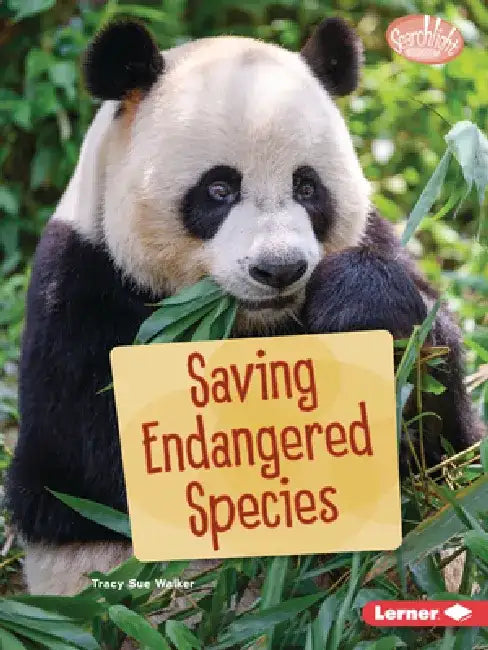 Saving Endangered Species by Tracy Sue Walker
