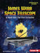 James Webb Space Telescope: A Peek Into the First Galaxies by Diane Lindsey Reeves