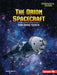 The Orion Spacecraft: Into Deep Space by Diane Bailey