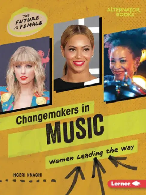 Changemakers in Music: Women Leading the Way by Ngeri Nnachi