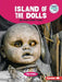 Island of the Dolls and Other Spooky Places by Tim Cooke