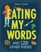 Eating My Words: And 128 Other Poems by Brian P. Cleary