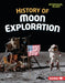 History of Moon Exploration by Beth Adelman