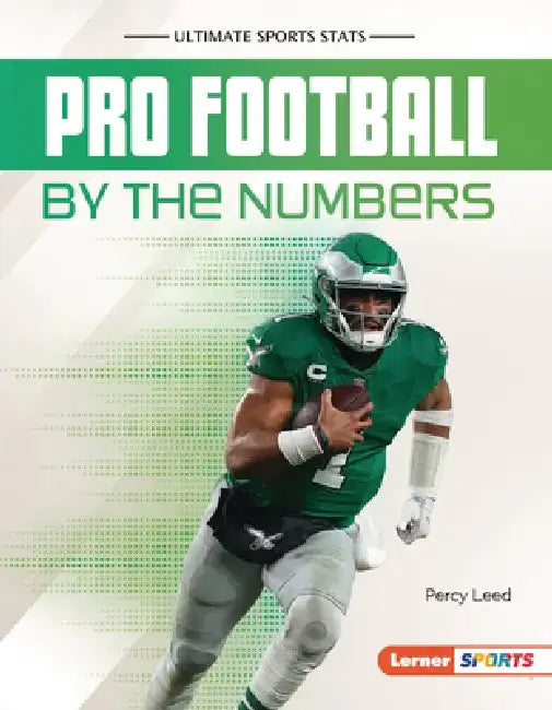 Pro Football by the Numbers by Percy Leed