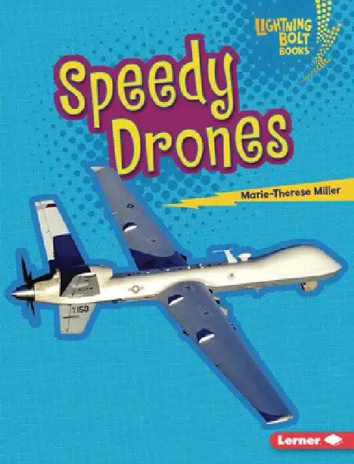 Speedy Drones by Marie-Therese Miller
