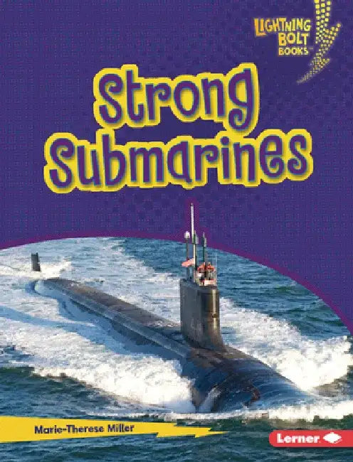 Strong Submarines by Marie-Therese Miller