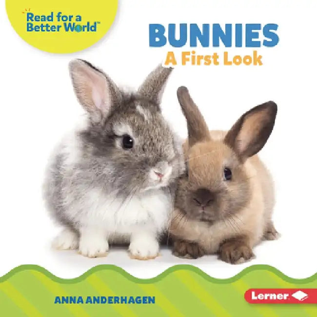 Bunnies: A First Look by Anna Anderhagen