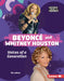 Beyoncé and Whitney Houston: Voices of a Generation by Tom Jackson