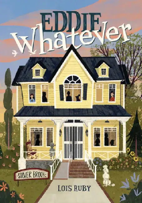 Eddie Whatever by Lois Ruby