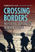Crossing Borders: Navigating Immigration in North America by Elsie Olson