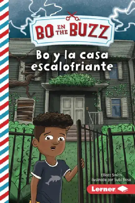 Bo Y La Casa Escalofriante (Bo and the Spooky House) by Elliott Smith