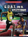 G.O.A.T. En El Atletismo (Track and Field's G.O.A.T.): Usain Bolt, Jackie Joyner-Kersee Y Más by Joe Levit