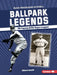 Ballpark Legends: The Legacy of the Negro Leagues by Elliott Smith
