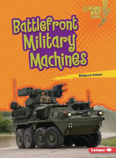 Battlefront Military Machines by Brianna Kaiser