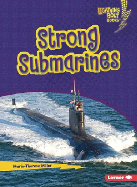 Strong Submarines by Marie-Therese Miller