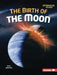 The Birth of the Moon by Beth Adelman