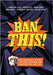 Ban This!: How One School Fought Two Book Bans and Won (and How You Can Too) by Ellis, Christina