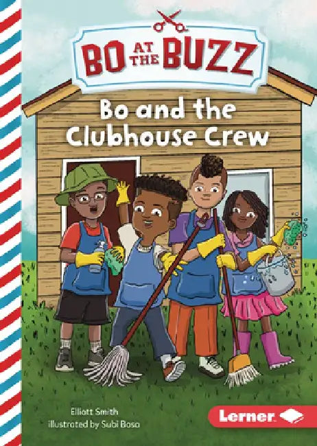 Bo and the Clubhouse Crew by Elliott Smith
