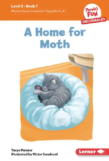 A Home for Moth: Book 7 by Taryn Painter